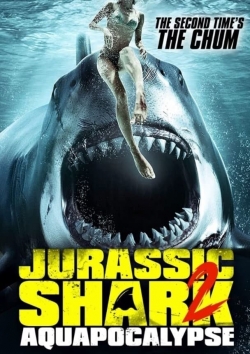 watch Jurassic Shark 2: Aquapocalypse online free