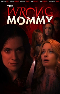 watch The Wrong Mommy online free