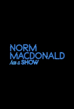 watch Norm Macdonald Has a Show online free