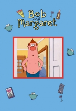 watch Bob and Margaret online free