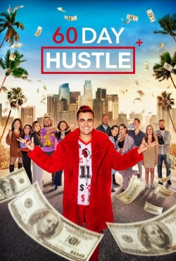 watch 60 Day Hustle online free