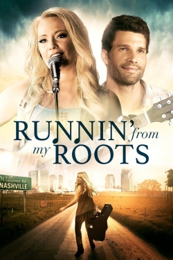 watch Runnin' from my Roots online free