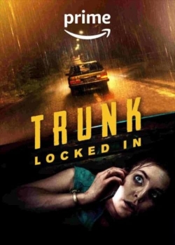 watch Trunk: Locked In online free