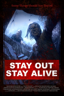 watch Stay Out Stay Alive online free