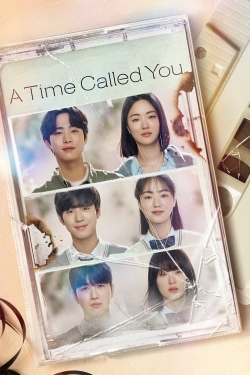 watch A Time Called You online free