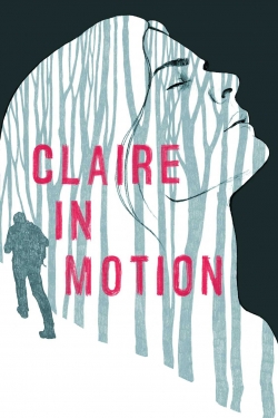 watch Claire in Motion online free