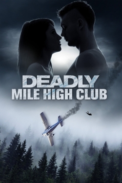 watch Deadly Mile High Club online free