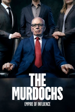 watch The Murdochs: Empire of Influence online free