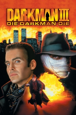 watch Darkman III: Die Darkman Die online free