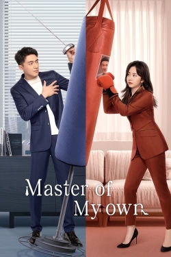watch Master of My Own online free