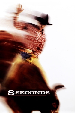 watch 8 Seconds online free