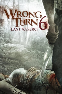 watch Wrong Turn 6: Last Resort online free