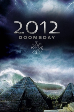 watch 2012 Doomsday online free