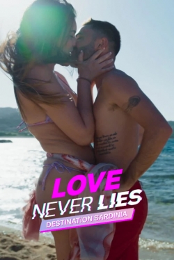 watch Love Never Lies: Destination Sardinia online free