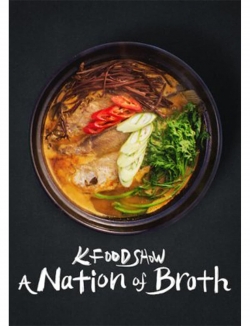 watch K Food Show: A Nation of Broth online free
