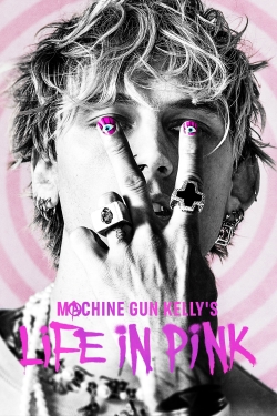 watch Machine Gun Kelly's Life In Pink online free