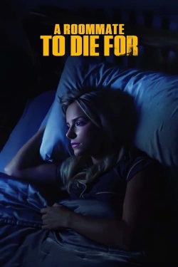 watch A Roommate To Die For online free