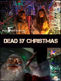 watch Dead by Christmas online free