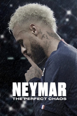 watch Neymar: The Perfect Chaos online free