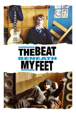 watch The Beat Beneath My Feet online free