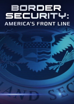 watch Border Security: America's Front Line online free