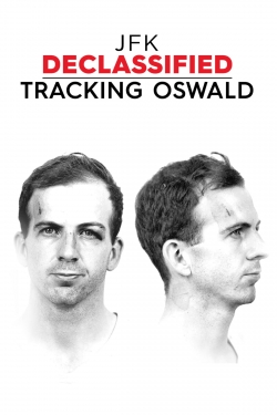 watch JFK Declassified: Tracking Oswald online free