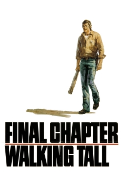 watch Final Chapter: Walking Tall online free