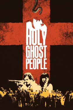 watch Holy Ghost People online free