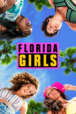 watch Florida Girls online free
