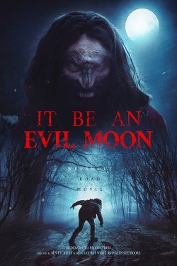 watch It Be an Evil Moon online free