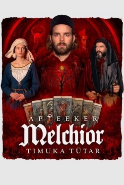 watch Melchior the Apothecary: The Executioner's Daughter online free
