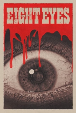 watch Eight Eyes online free