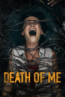 watch Death of Me online free