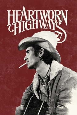 watch Heartworn Highways online free