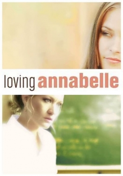 watch Loving Annabelle online free