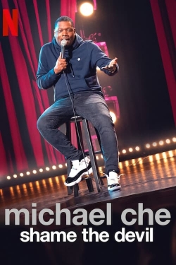 watch Michael Che: Shame the Devil online free