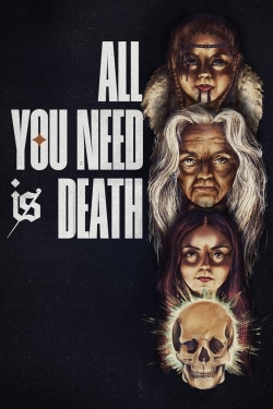 watch All You Need Is Death online free