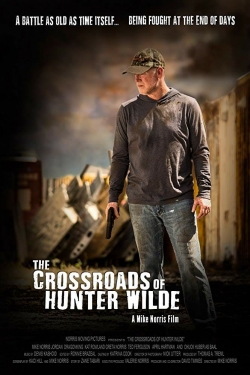 watch The Crossroads of Hunter Wilde online free