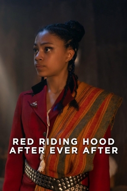 watch Red Riding Hood: After Ever After online free