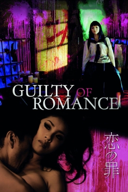 watch Guilty of Romance online free