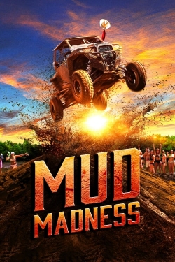 watch Mud Madness online free