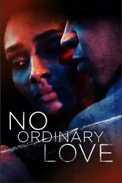 watch No Ordinary Love online free