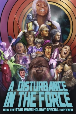 watch A Disturbance In The Force online free