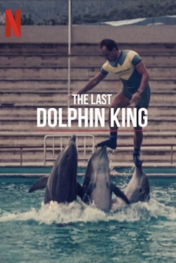 watch The Last Dolphin King online free