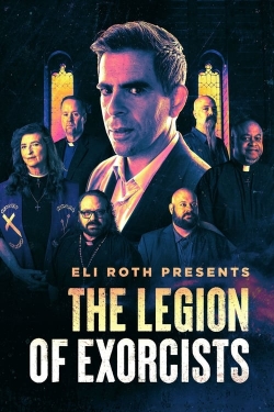 watch Eli Roth Presents: The Legion of Exorcists online free