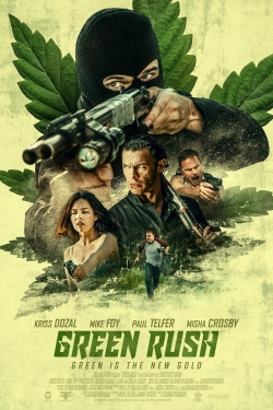 watch Green Rush online free