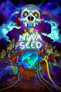 watch Nova Seed online free