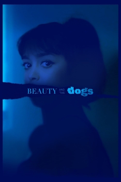 watch Beauty and the Dogs online free
