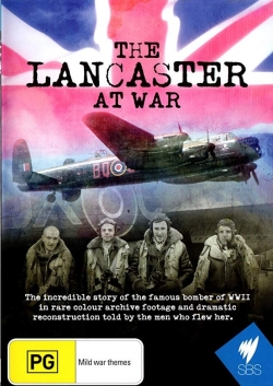 watch The Lancaster at War online free