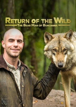 watch Return of the Wild: The Bearman of Buncrana online free